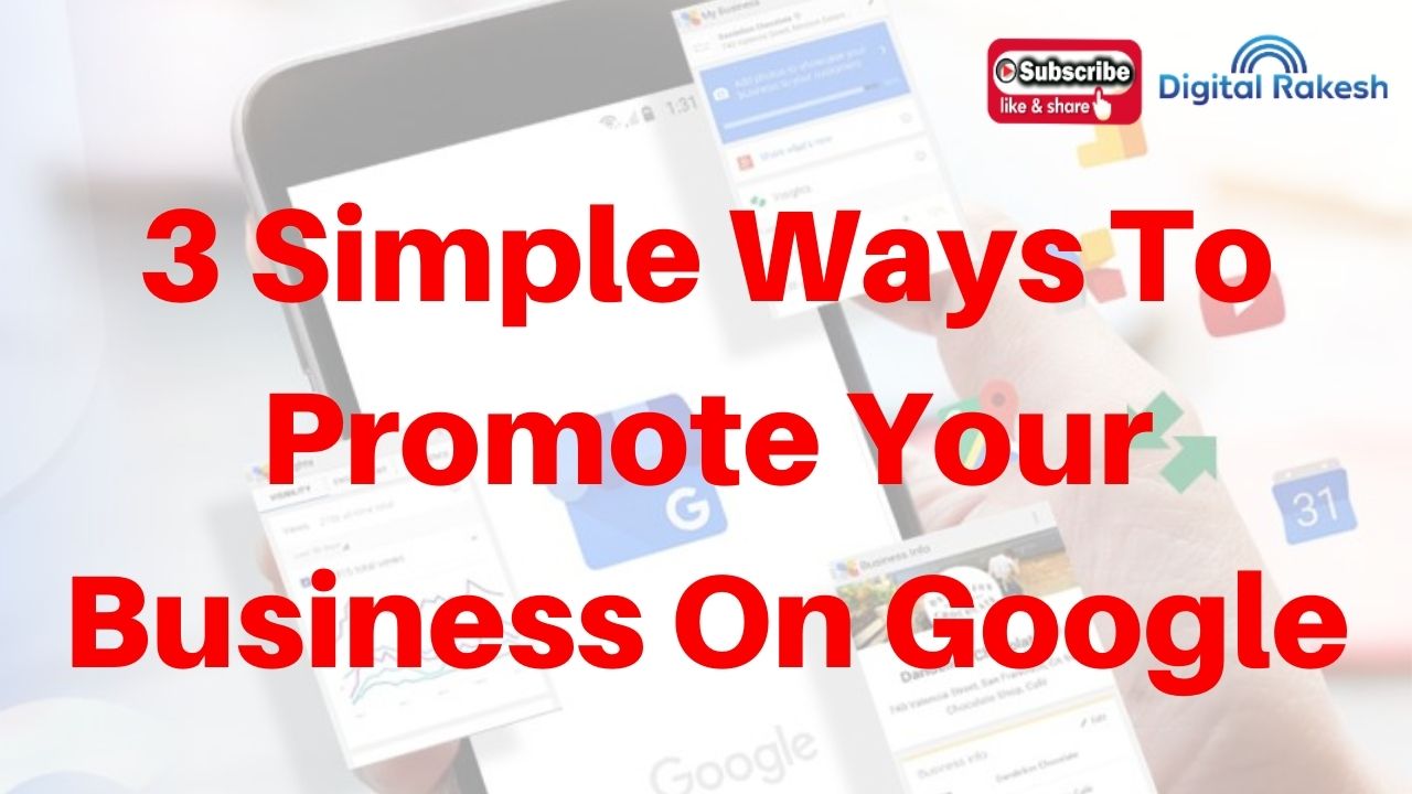 3 Ways to Promote Your Business with Google