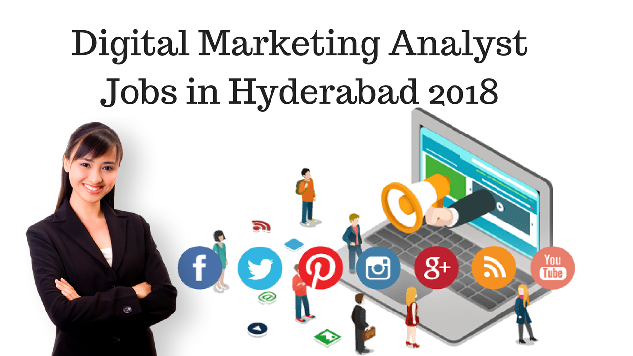 Digital Marketing Analyst Jobs in Hyderabad 2018