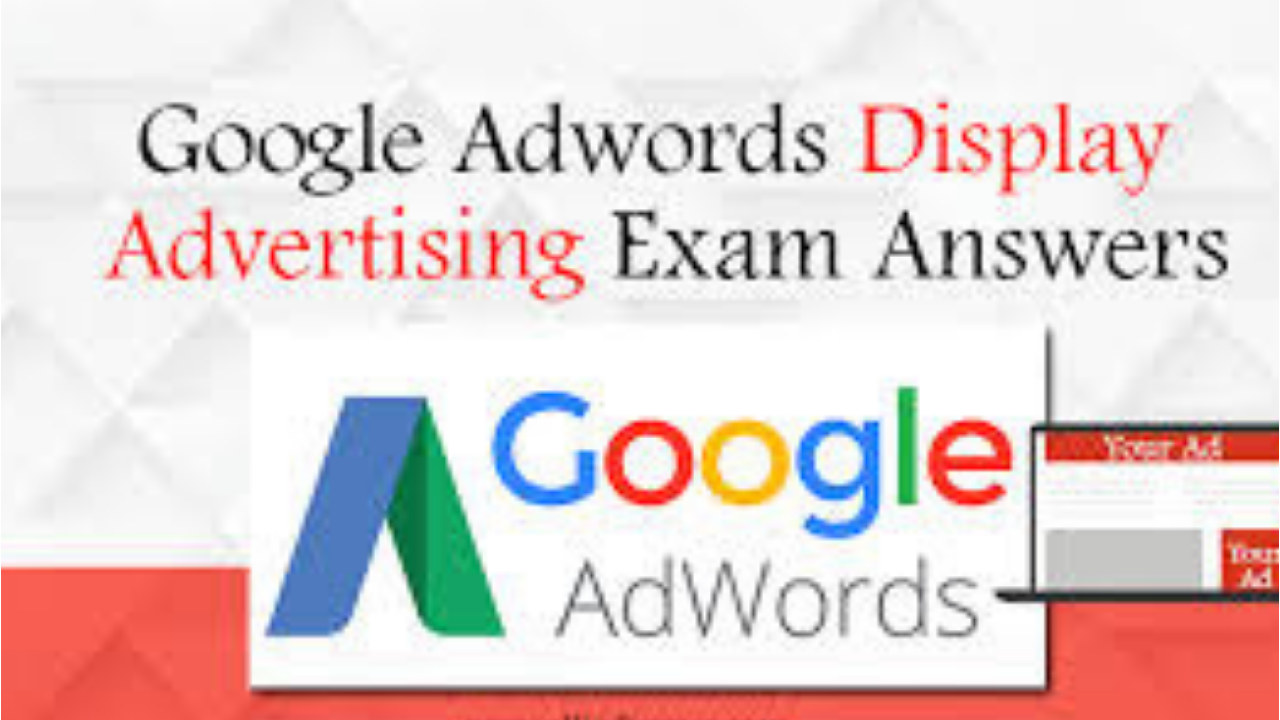 Google AdWords Display Advertising Exam question and answers 2018