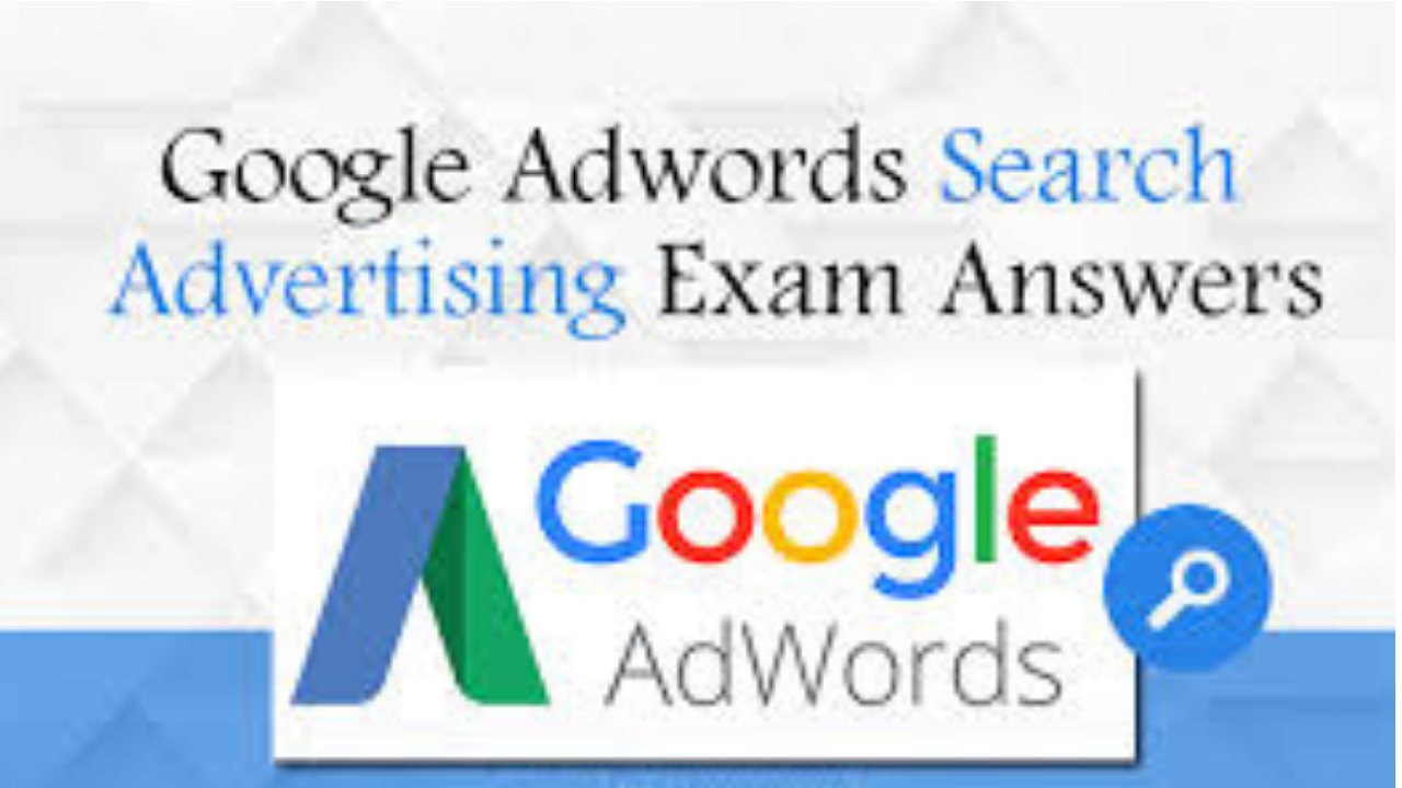 Google AdWords Advanced Search Advertising Exam question and answers 2018