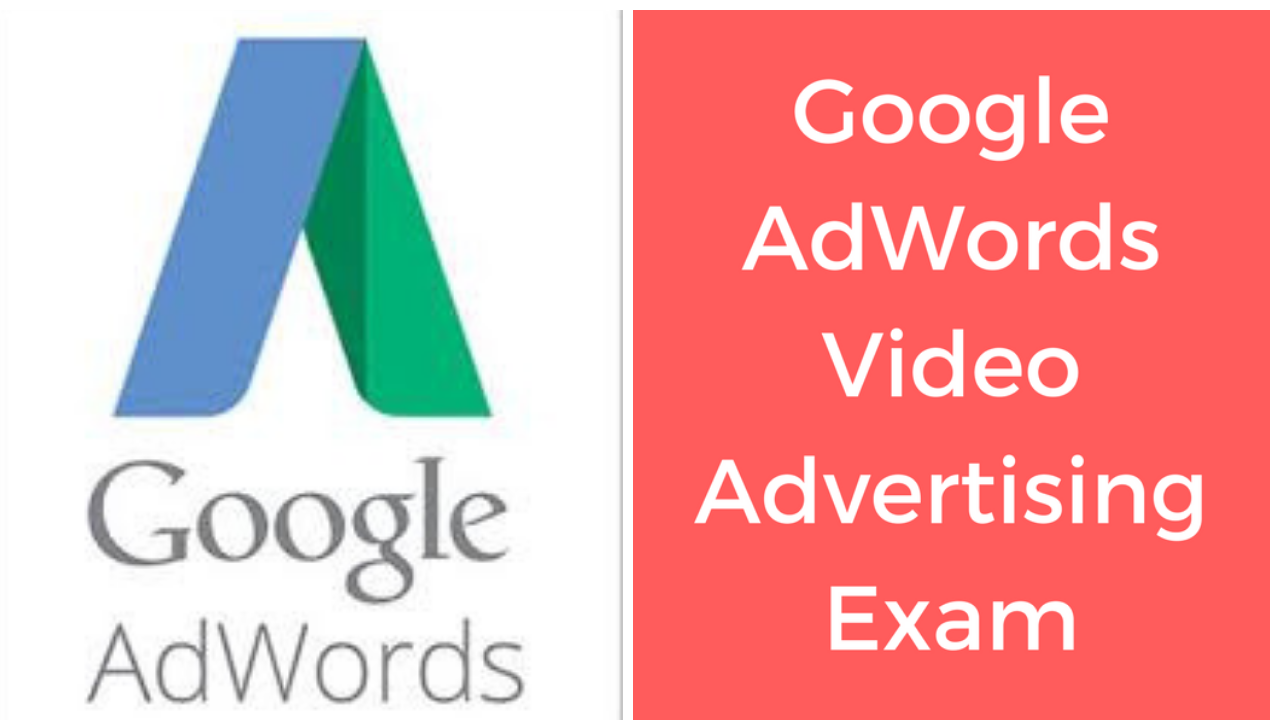 Google AdWords Video Advertising Exam Question And Answers 2018