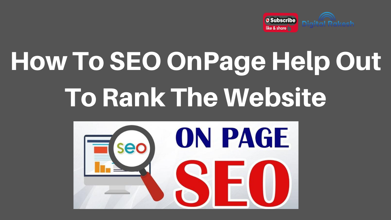 How to SEO OnPage help out to rank the website