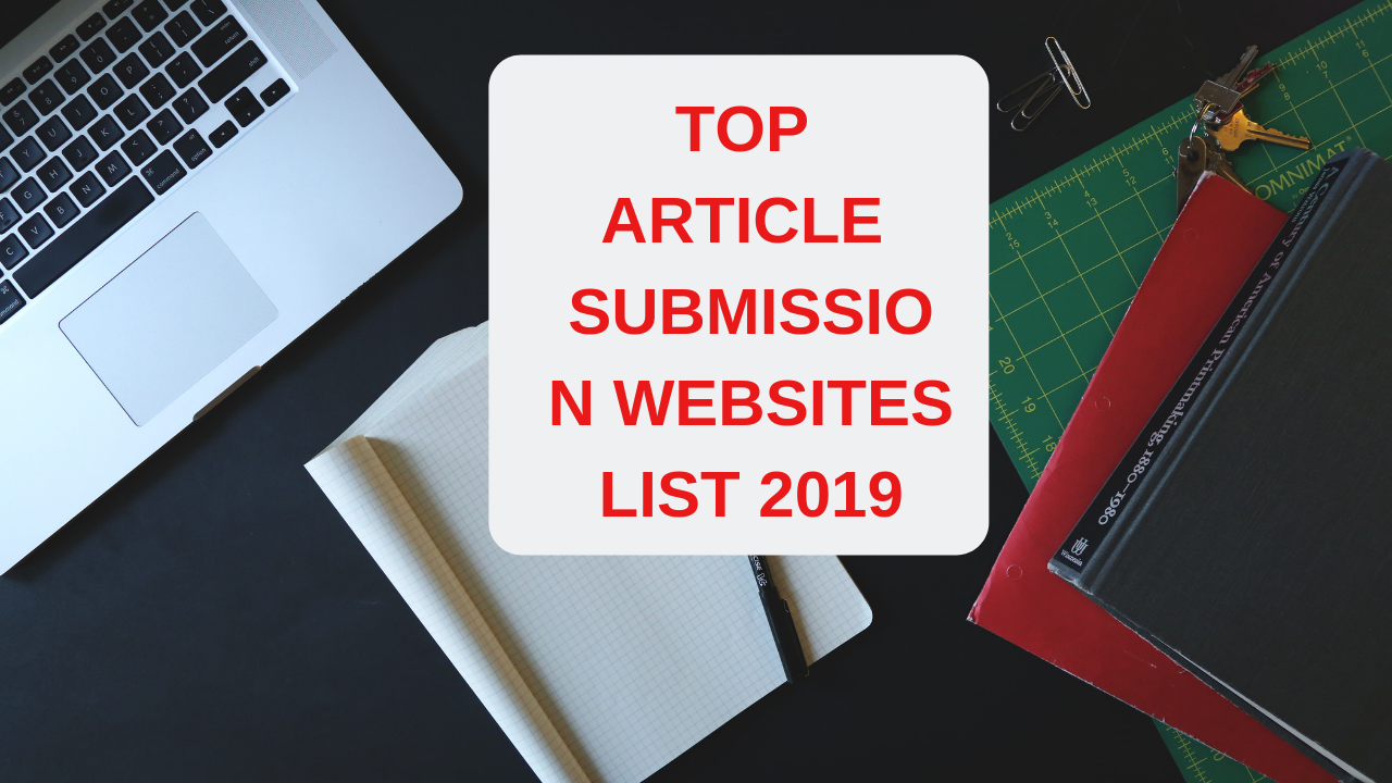 Top Article Submission Websites list 2019