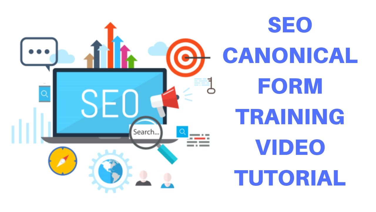 seo canonical form training video tutorial